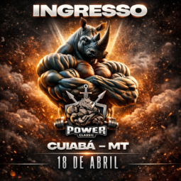 POWER CLASSIC - CUIABA 18 DE ABRIL
